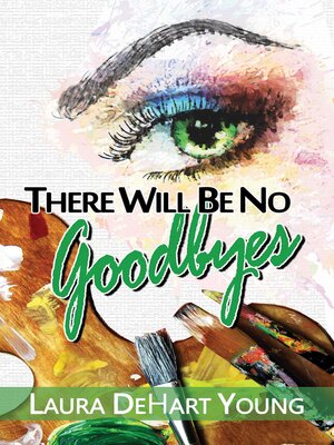 cover image of There Will Be No Goodbyes